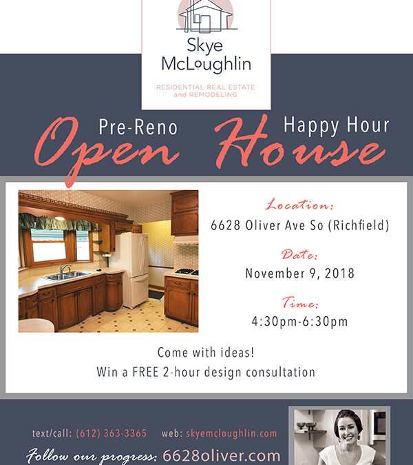 Pre Renovation Open House – 6628 Oliver Ave So